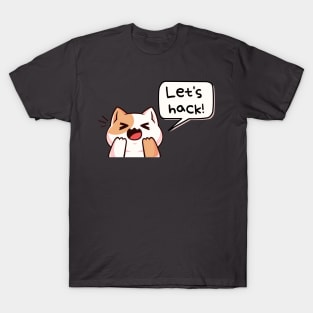 Let's hack (ethically, of course) :) | Hacker design T-Shirt